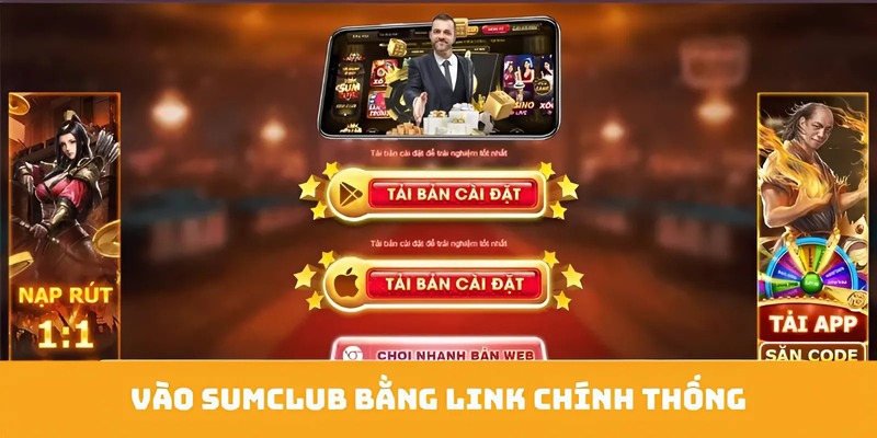 Cách vào sumclub không chặn bằng link chính thống